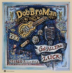 cover_DobBroMan_Got_ALL-THE-Luck_klein